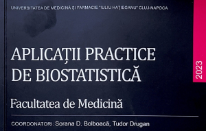 A apărut manualul de lucrări practice: APLICAȚII PRACTICE DE BIOSTATISTICĂ